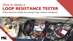 How to choose a loop resistance tester